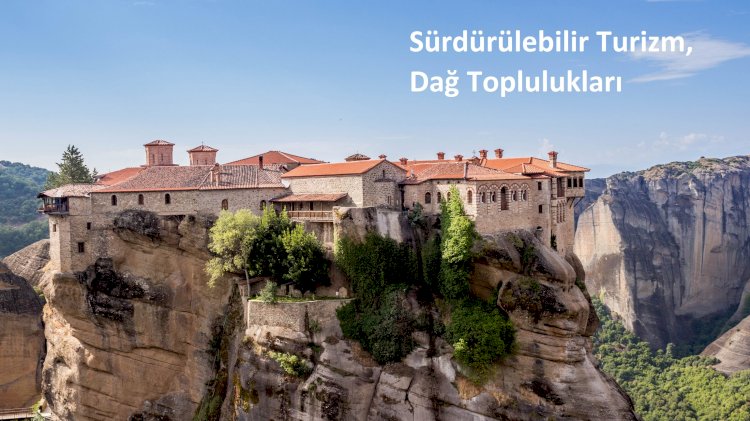 Sürdürülebilir Turizm, Dağ Toplulukları