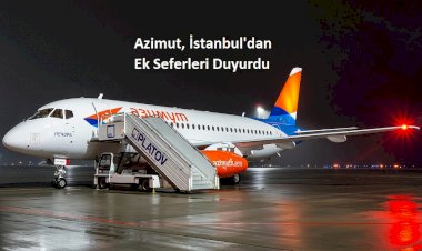 Azimut, İstanbul'dan Ek Seferleri Duyurdu