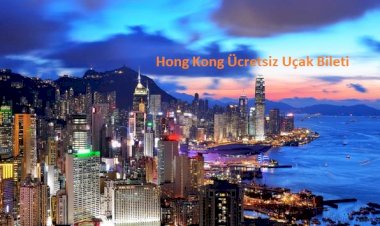 Hong Kong Ücretsiz Uçak Bileti