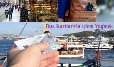 Rus Kartlarıyla İşlem Yapmak