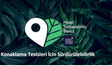 Konaklama Tesisleri İçin Sürdürülebilirlik